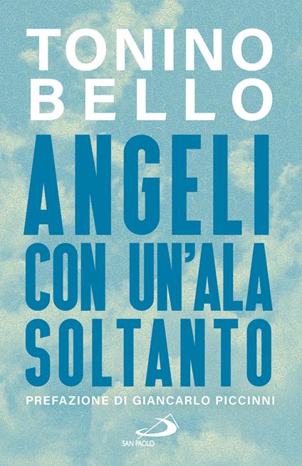 Angeli con un'ala soltanto - Tonino Bello - ebook