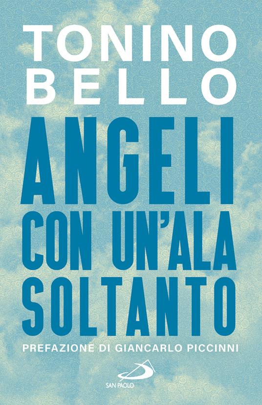 Angeli con un'ala soltanto - Tonino Bello - ebook