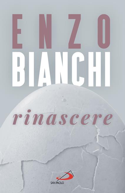 Rinascere - Enzo Bianchi - ebook