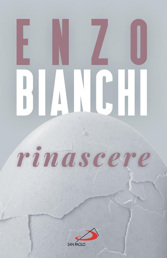 Rinascere - Enzo Bianchi - ebook