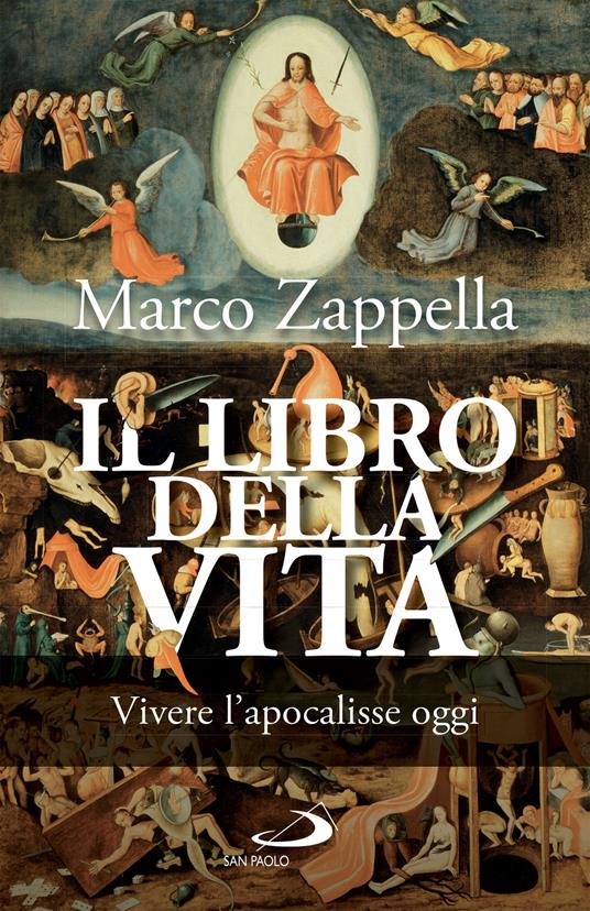 Il libro della vita. Vivere l'apocalisse oggi - Marco Zappella - ebook
