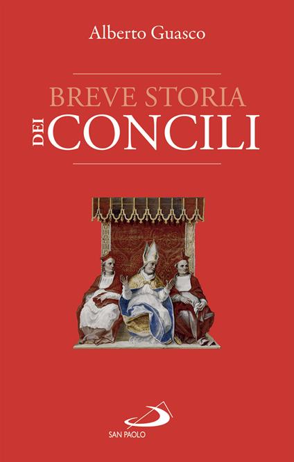 Breve storia dei concili - Alberto Guasco - ebook
