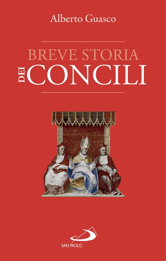 Breve storia dei concili - Alberto Guasco - ebook