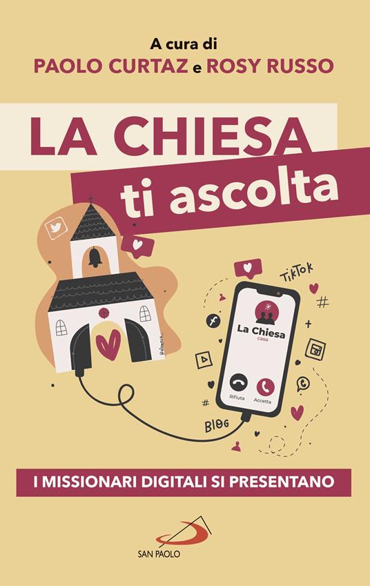 La Chiesa ti ascolta. I missionari digitali si presentano - Paolo Curtaz,Rosy Russo - ebook