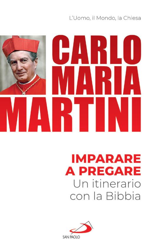 Imparare a pregare. Un itinerario con la Bibbia - Carlo Maria Martini - copertina