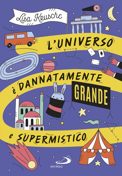 L'universo è dannatamente grande e supermistico - Lisa Krusche - copertina