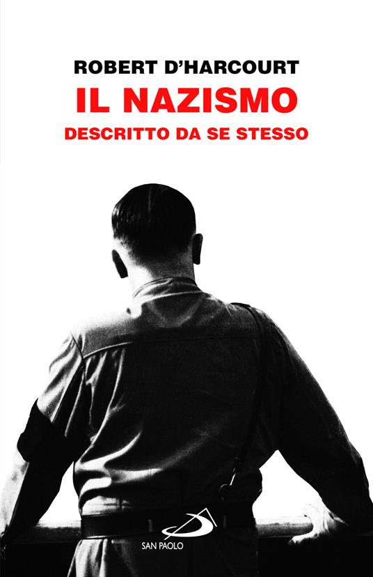 Il Nazismo descritto da se stesso - Robert D'Harcourt - copertina
