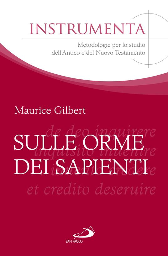 Sulle orme dei sapienti - Maurice Gilbert - copertina