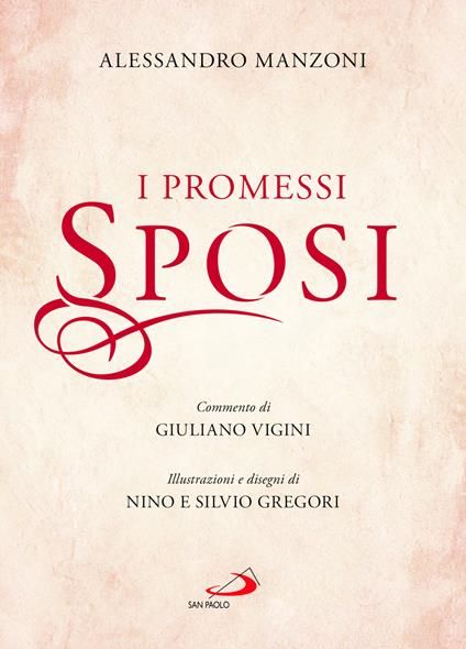I promessi sposi. Ediz. illustrata - Alessandro Manzoni - copertina