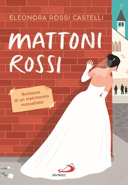 Mattoni rossi - Eleonora Rossi Castelli - copertina