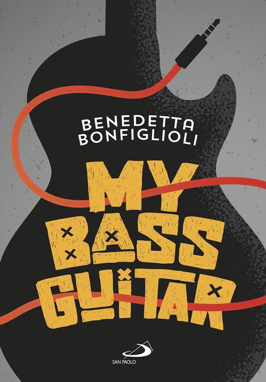 My bass guitar - Benedetta Bonfiglioli - copertina