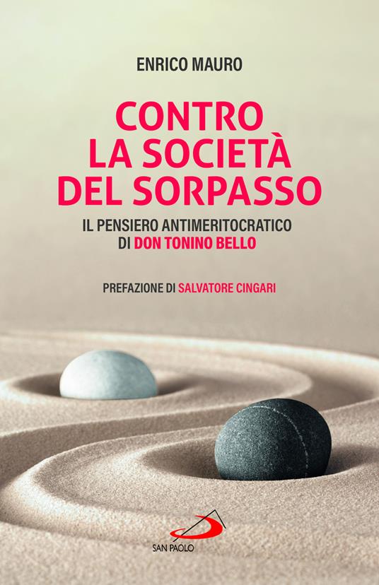 Contro la società del sorpasso. Il pensiero antimeritocratico di don Tonino Bello - Enrico Mauro - copertina