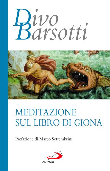 Meditazione sul libro di Giona - Divo Barsotti - copertina