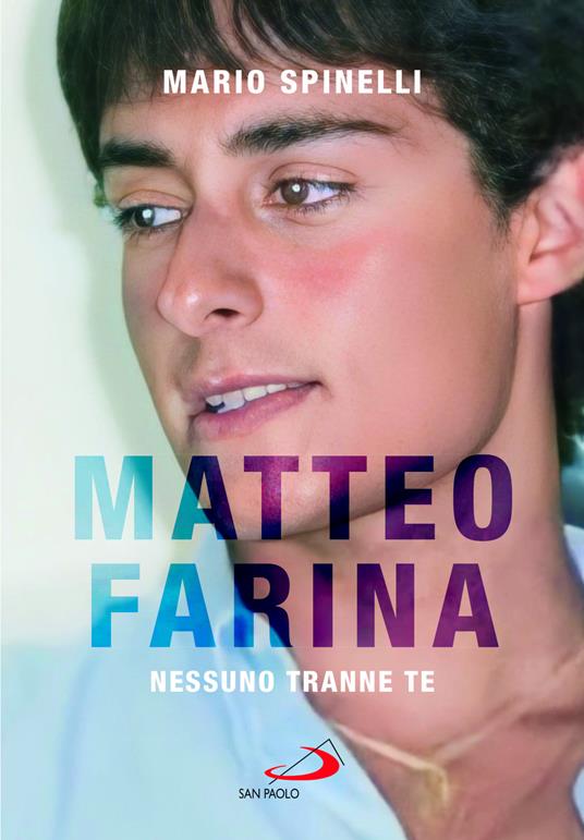 Matteo Farina. Nessuno tranne te - Mario Spinelli - copertina