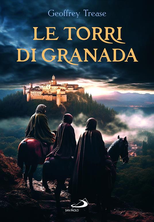 Le torri di Granada. Nuova ediz. - Geoffrey Trease - copertina