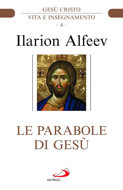 Le parabole di Gesù - Ilarion Alfeev - copertina