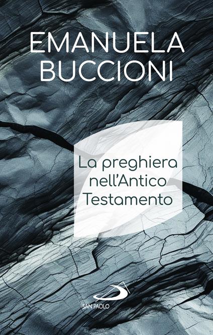 La preghiera nell'Antico Testamento - Emanuela Buccioni - copertina