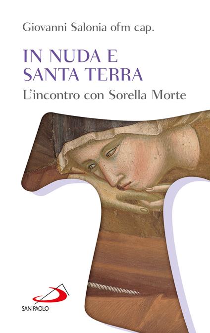 In nuda e santa terra. L'incontro con sorella morte - Giovanni Salonia - copertina