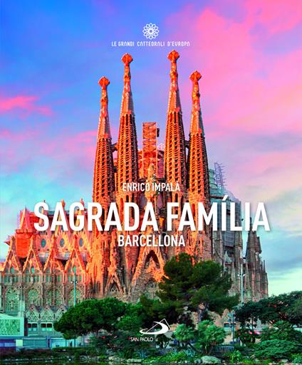 Sagrada Familia Barcellona - Enrico Impalà - copertina