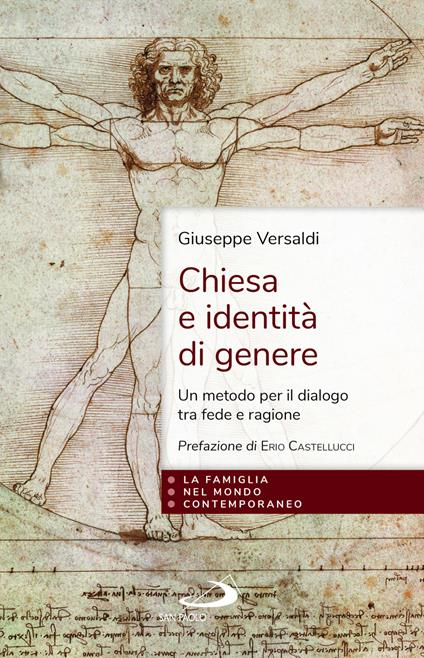 Chiesa e identità di genere. Un metodo per il dialogo tra fede e ragione - Giuseppe Versaldi - copertina