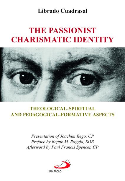 The passionist charismatic identity. Theological-spiritual and pedagogical-formative aspects - Librado Cuadrasal - copertina