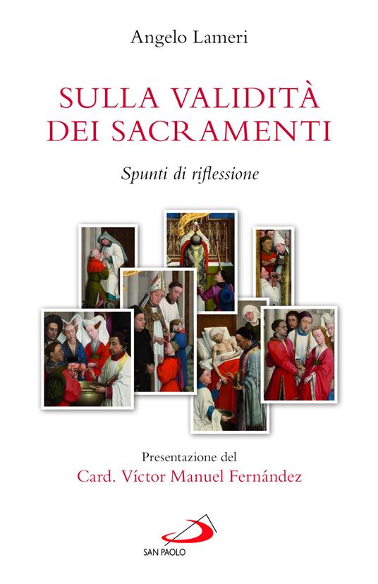 Sulla validità dei sacramenti. Spunti di riflessione - Angelo Lameri - copertina