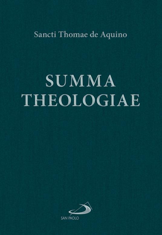 Summa theologiae - d'Aquino (san) Tommaso - copertina