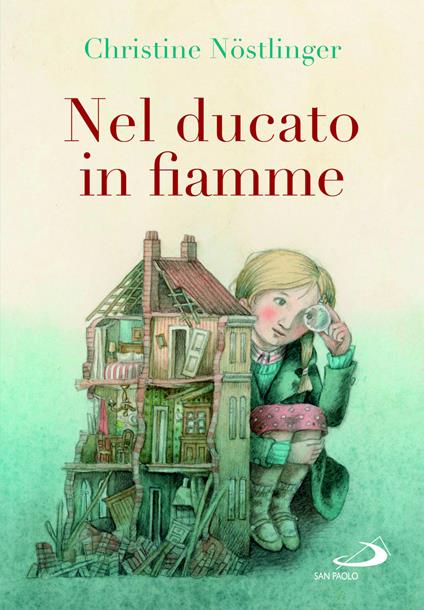 Nel ducato in fiamme - Christine Nöstlinger - copertina