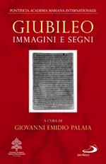 Giubileo. Immagini e segni