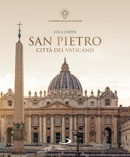 San Pietro. Città del Vaticano - Luca Crippa - copertina