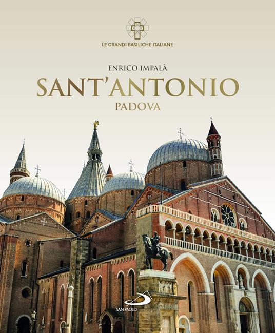 Sant'Antonio. Padova - Enrico Impalà - copertina