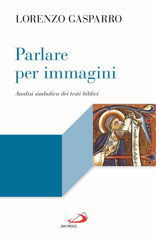 Parlare per immagini. Analisi simbolica dei testi biblici - Lorenzo Gasparro - copertina