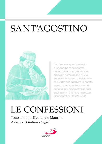 Le confessioni. Testo latino a fronte - Agostino (sant') - copertina