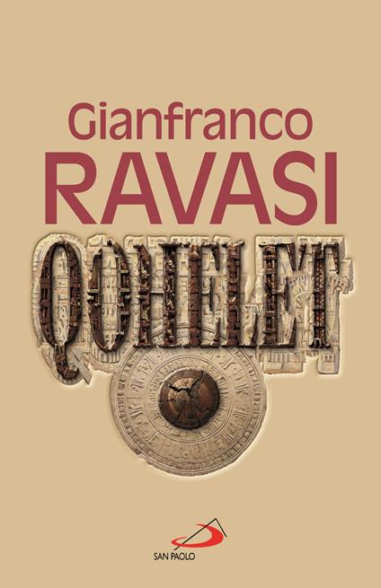 Qohelet. Il libro più originale e «scandaloso» dell'Antico Testamento - Gianfranco Ravasi - copertina