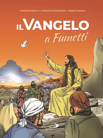 Il Vangelo a fumetti - Tommaso Mastrandrea,Giuseppe Ramello,Roberto Rinaldi - copertina