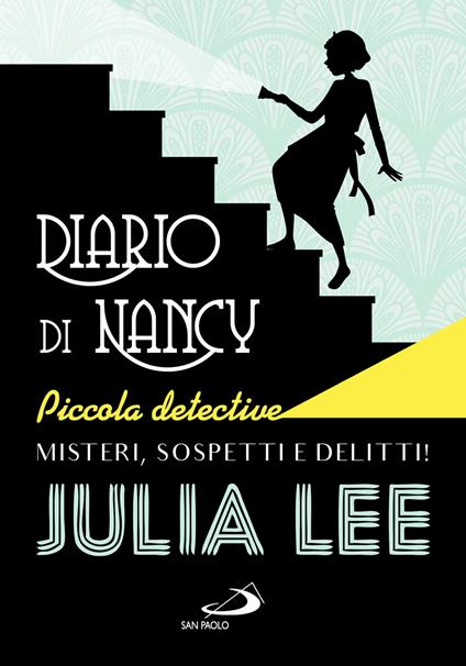 Diario di Nancy piccola detective - Julia Lee - copertina