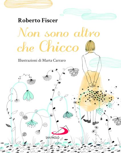 Non sono altro che Chicco - Roberto Fiscer - copertina