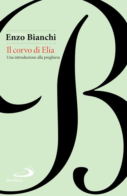 Il corvo di Elia - Enzo Bianchi - copertina