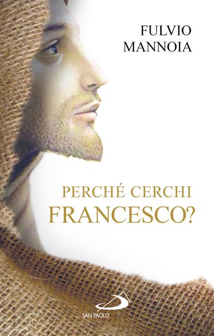 Perché cerchi Francesco? - Fulvio Mannoia - copertina