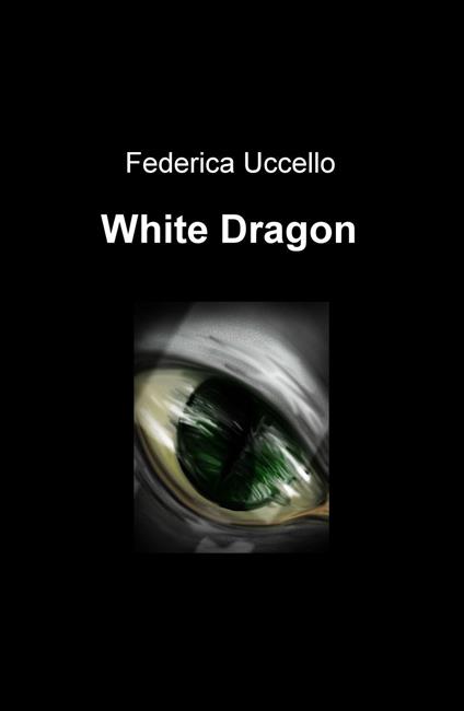 White Dragon - Federica Uccello - copertina