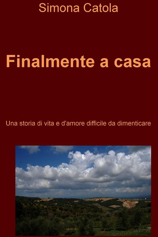 Finalmente a casa - Simona Catola - ebook