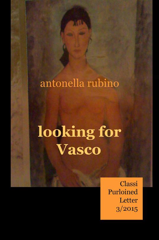 Looking for Vasco - Antonella Rubino - copertina
