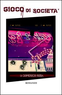 Gioco di società - Domenico Rega - copertina
