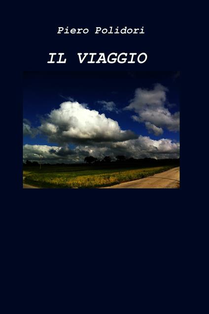 Il viaggio - Piero Polidori - ebook