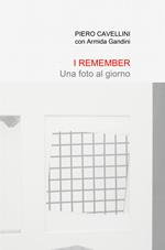 I remember. Una foto al giorno