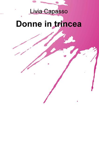 Donne in trincea - Livia Capasso - copertina