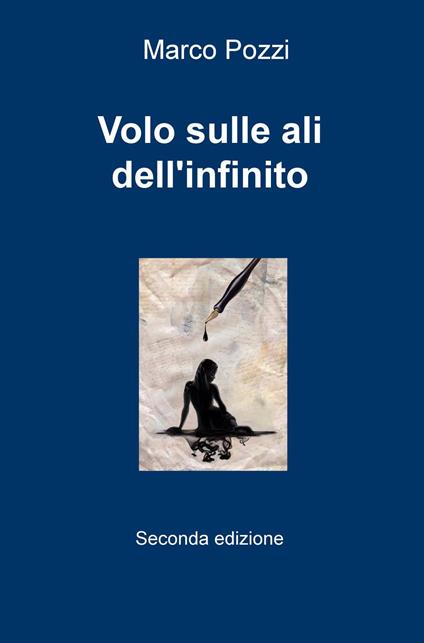 Volo sulle ali dell'infinito - Marco Pozzi - copertina
