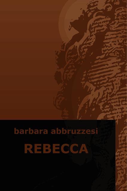 Rebecca - Barbara Abbruzzesi - ebook