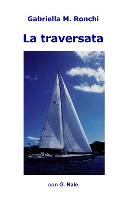 La traversata - Gabriella M. Ronchi - copertina