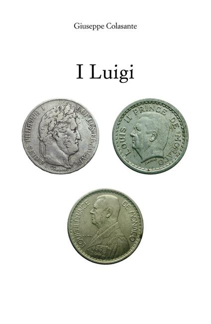 I Luigi - Giuseppe Colasante - copertina